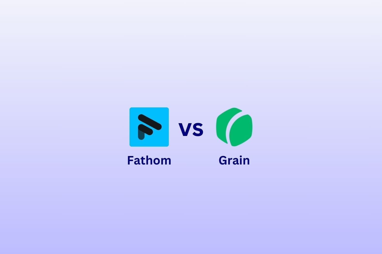 Fathom vs Grain: Which is the Best AI Notetaker for Your Business?