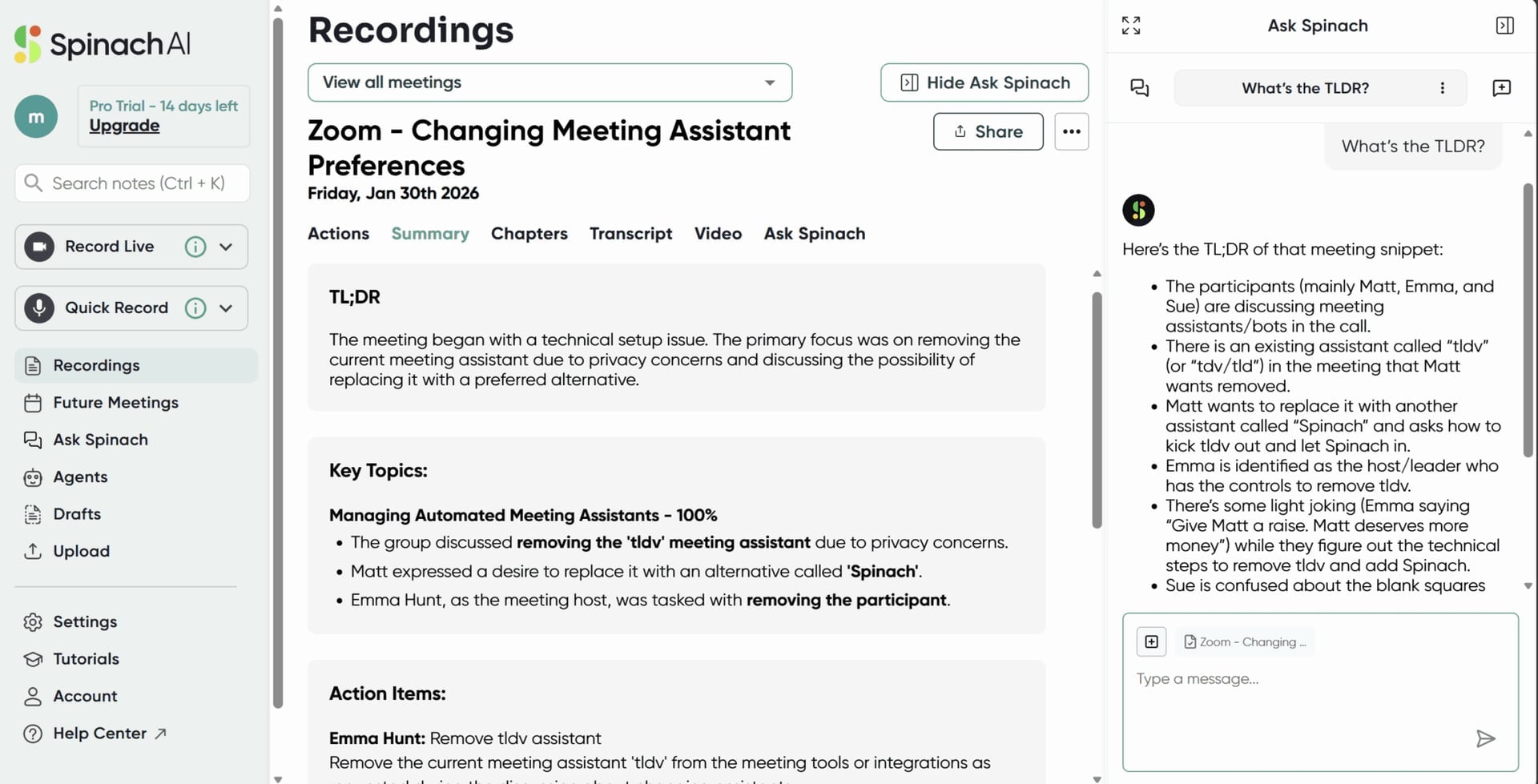 Spinach's first meeting summary was only a few minutes long and left me very confused.
