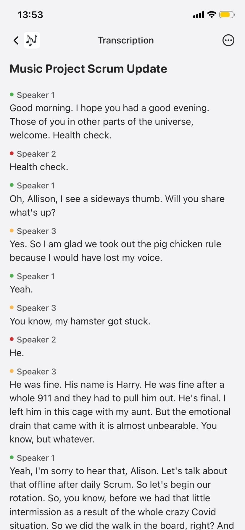 Screenshot: Raw transcription view showing colour-coded Speaker 1 (green), Speaker 2 (red), Speaker 3 (orange) — note the "pig chicken rule" mishear visible in Speaker 3's first line This is worth knowing if you need word-perfect transcripts for legal, medical, or compliance purposes: Notee's AI summary layer often papers over these errors, but the underlying transcript will contain them.