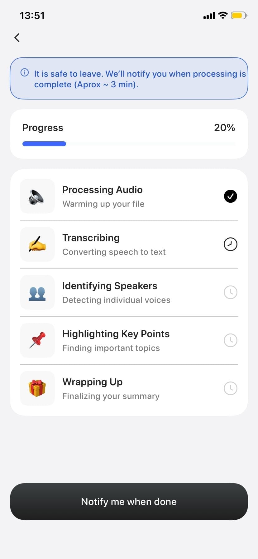 Screenshot: Processing pipeline showing 5 stages — Processing Audio (complete ✅), Transcribing (in progress), Identifying Speakers, Highlighting Key Points, Wrapping Up — with "Approx ~3 min" banner