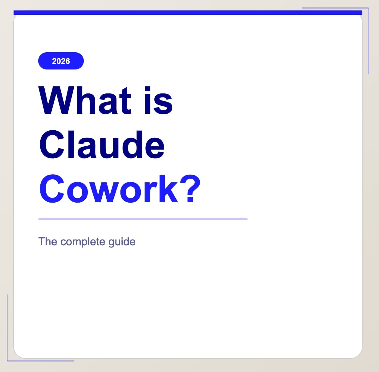 Claude Cowork: Was es ist, wie es funktioniert und für wen es gedacht ist