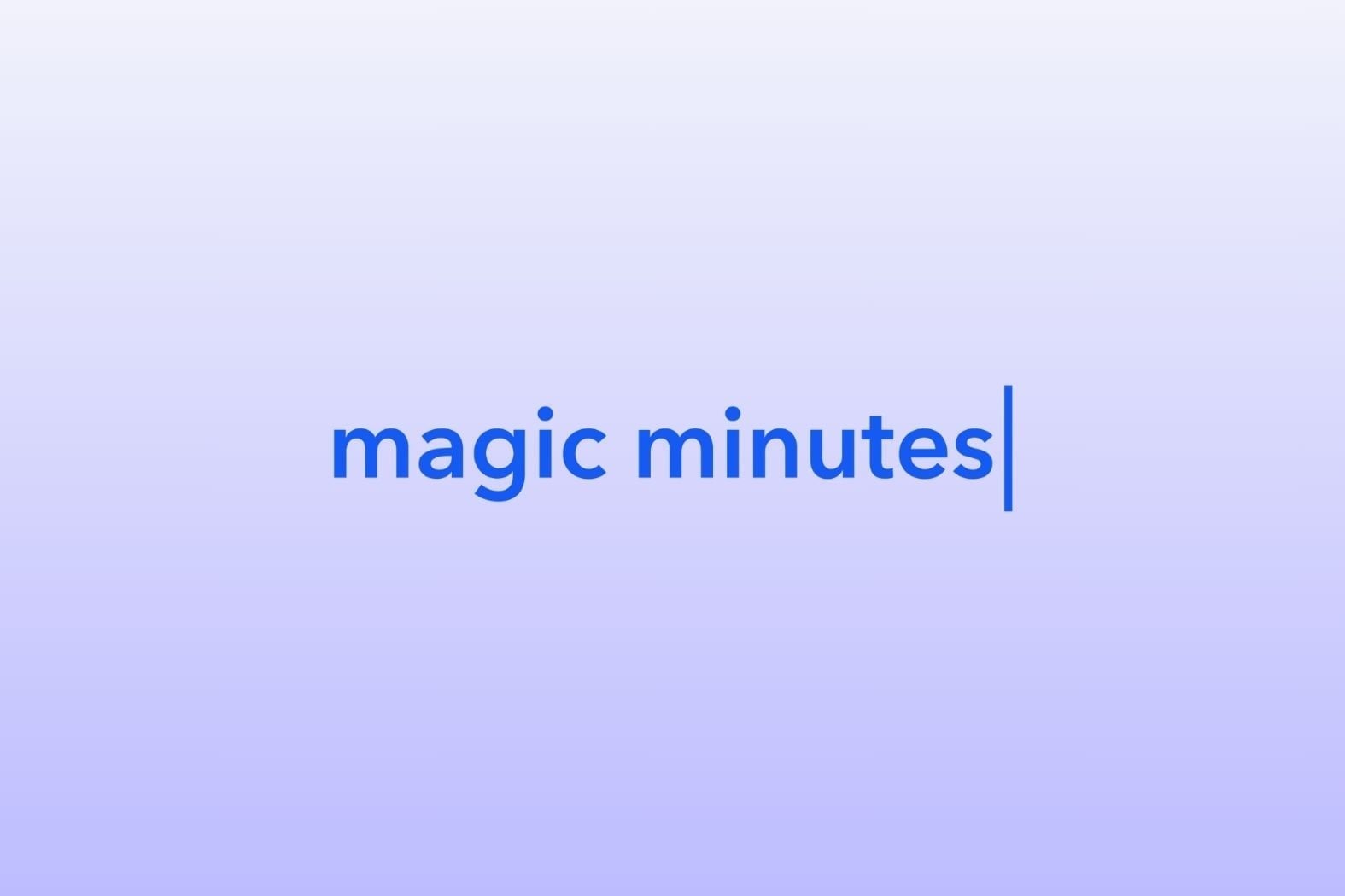 5 Alternativen zu Magic Minutes, die am besten zu Ihrem Budget passen