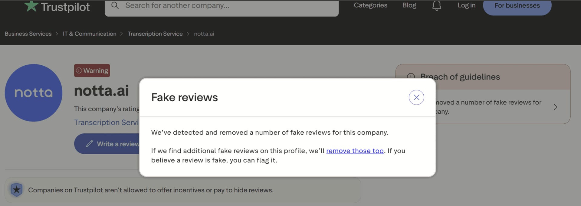 Notta has had reviews removed by TrustPilot for being fake.
