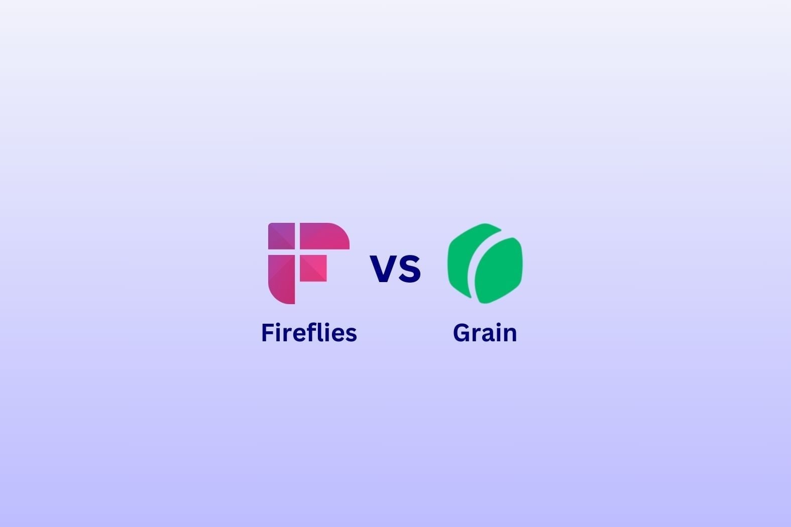 Fireflies gegen Grain: Der ultimative Vergleich