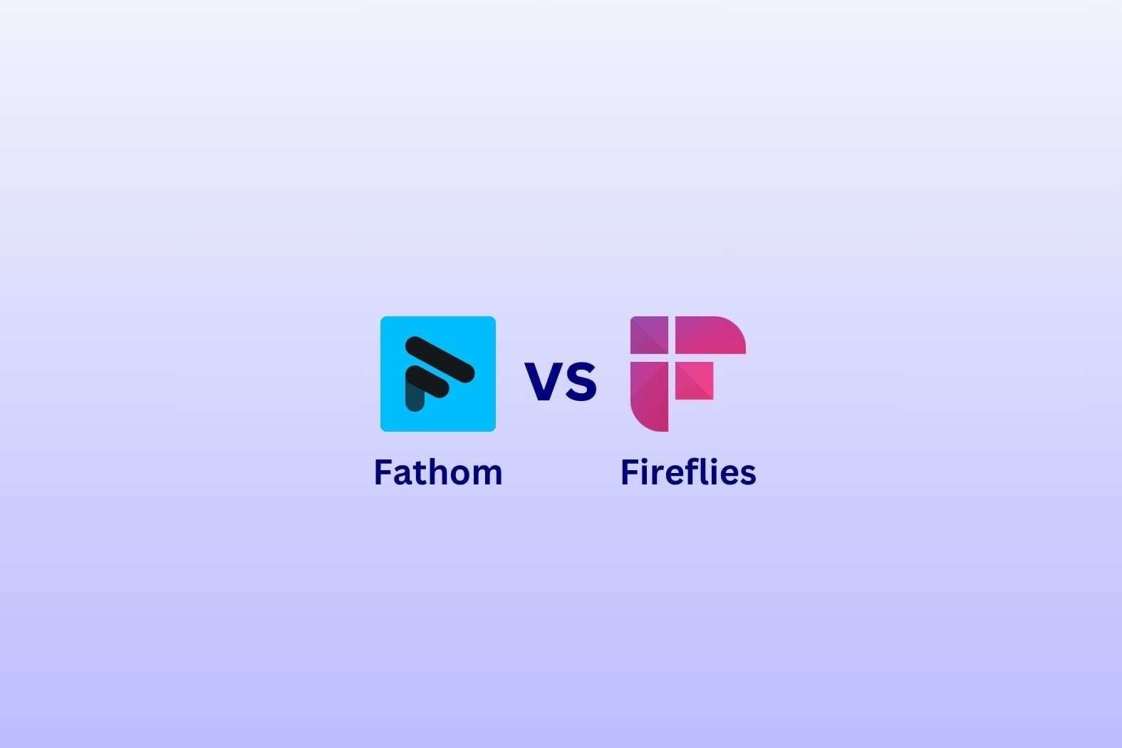 Fireflies.ai vs Fathom: The Ultimate Comparison