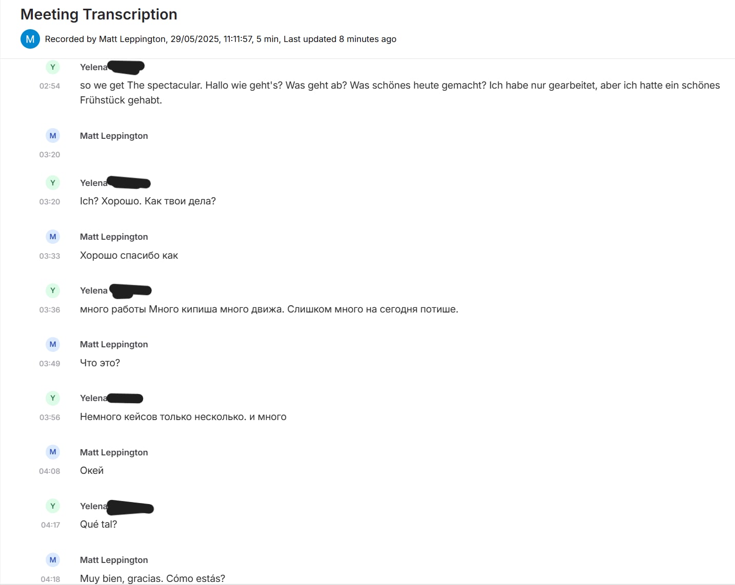 Tactiq's language settings have to be changed mid-call, but they work quite well if you can remember to do it.