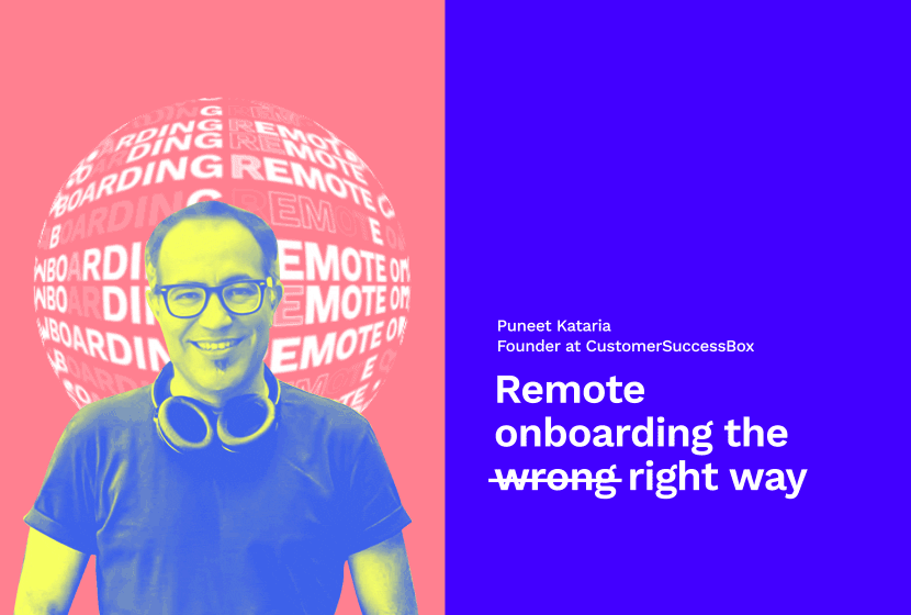 Remote Onboarding & Customer Success Richtig gemacht mit Puneet Kataria